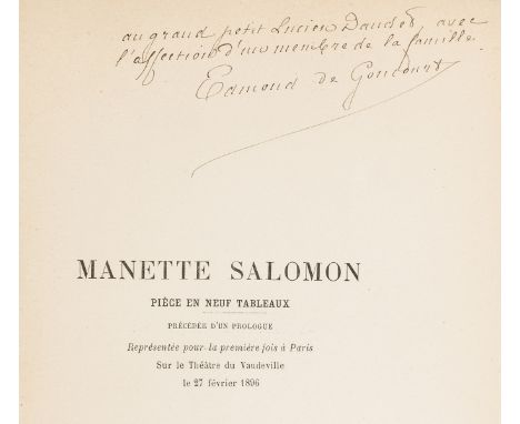 NO RESERVE Daudet (Lucien).- De Goncourt (Edmond) Manette Salomon. Piece de Neuf Tableaux, first edition, signed presentation