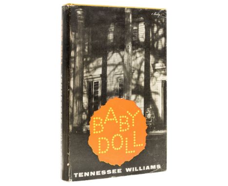 Williams (Tennessee) Baby Doll, first edition, signed by the author on endpaper, original cloth, some light fraying to spine 