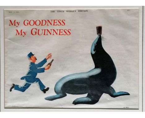 John Gilroy, MY GOODNESS, MY GUINNESS, colour lithograph, signed and dated 1935, framed and mounted, 22 x 29.5 cm 