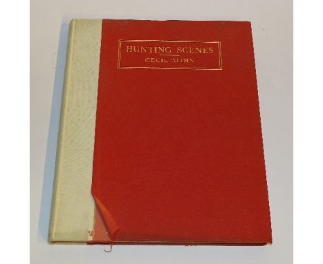 Cecil Aldin (1870-1935)'Hunting Scenes' One volume of forty sketches of hunting scenes and countries, first edition, printed 