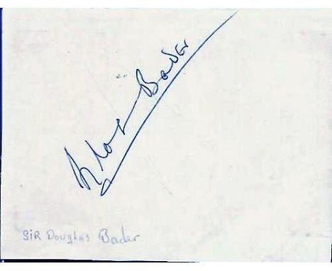 Sir Douglas Bader DSO DFC Battle of Britain fighter ace signed album page. Good Condition. All signed items come with our cer