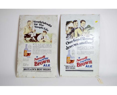 Note: these are not enamel signs Two Newcastle Champion Brown Ale ‘One Good Round deserves another!’ advertising signs, The N