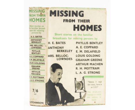 Greene (Graham), L. A. G. Strong, H. E. Bates, A. E. Coppard, Arthur Machen and others. Missing from their Homes, first editi