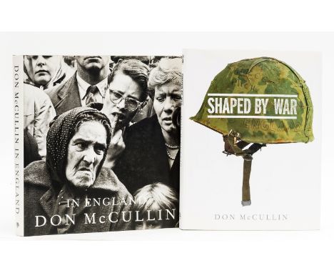 NO RESERVE Photobooks.- McCullin (Don) In England, 2007; Shaped by War, 2010, first editions, both signed by McCullin, illust