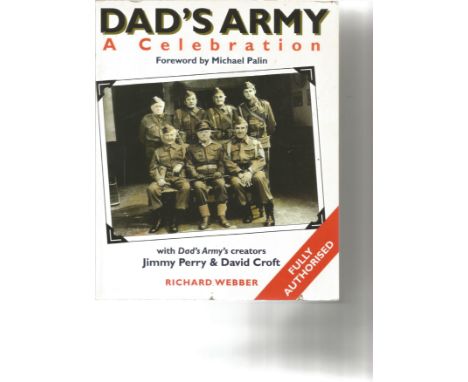 Dad's Army a celebration softback book signed inside by 7, Includes Bill Pertwee, Colin Bean, Ian Lavender, Clive Dunn, Jimmy