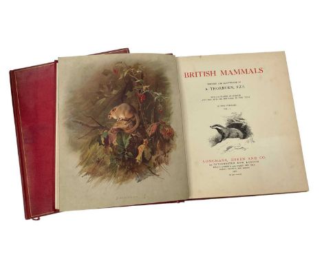 Archibald Thorburn - British Mammals, 2 vol., 1920/21 first edition, 50 colour plates, original publisher's cloth, 4to. Prove