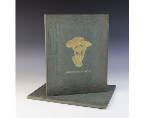 Price (S), ILLUSTRATIONS OF THE FUNGI OF OUR FIELDS AND WOODS. DRAWN FROM NATURAL SPECIMENS, 2 vols, first edition, green clo