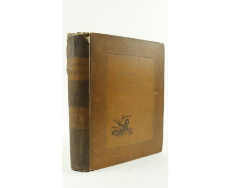 Limited Edition[Thomas Bewick]&nbsp;Thomson (D. Croal)&nbsp;The Life and Works of Thomas Bewick, lg. 4to L. 1882.&nbsp;First 