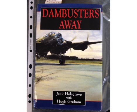 Jack Holsgrove with Hugh Graham: Dam Busters Away; a controversial account of the Dam Busters Story, First Edition with Adden