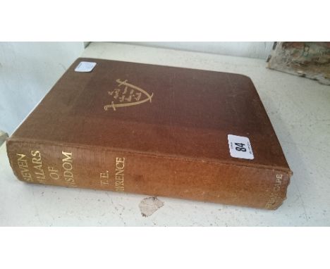 T E Lawrence: Seven Pillars of Wisdom; first general publication 1935, inscribed to front page John Burns, July 22nd 1939.  "