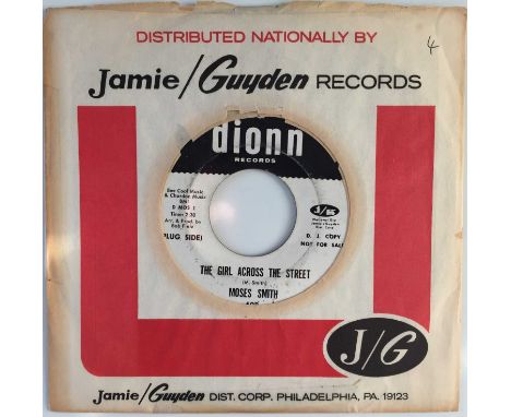 MOSES SMITH - THE GIRL ACROSS THE STREET/ HEY LOVE 7" (US PROMO - DIONN 508). A late-60s classic slice of US northern by Mose