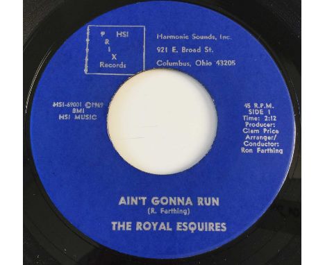 THE ROYAL ESQUIRES - AIN'T GONNA RUN/ OUR LOVE USED TO BE 7" (US SOUL - PRIX HSI-69001). A late-60s goovin' soul 7" by The Ro