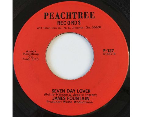 JAMES FOUNTAIN - SEVEN DAY LOVER/ MALNUTRITION 7" (US SOUL - PEACHTREE P-127). A powerful slice of soul by James Fountain; Se