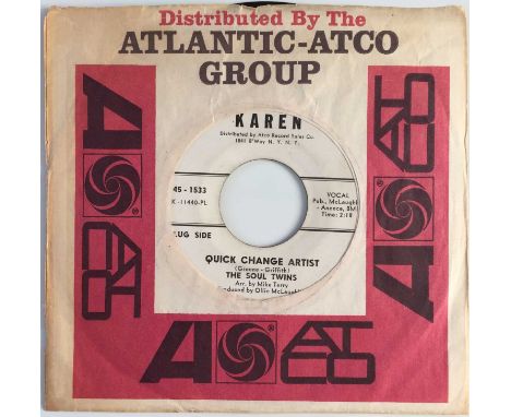 THE SOUL TWINS - QUICK CHANGE ARTIST/ GIVE THE MAN A CHANCE 7" (US PROMO - KAREN 45-1533). A timeless northern slice by North