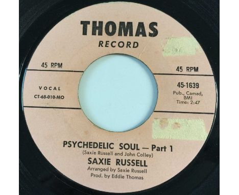 SAXIE RUSSELL - PSYCHEDELIC SOUL PT1/ PT2 7" (US PROMO - THOMAS 45-1639). A furious slice of late 60s northern by Saxie Russe