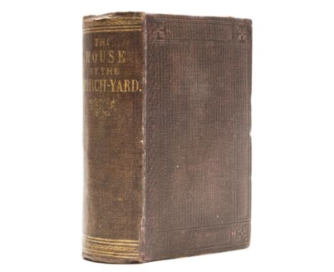 Le Fanu (Joseph Sheridan) The House by the Church-Yard, 3 vol. in 1, first edition, second issue, "Second Edition", half-titl