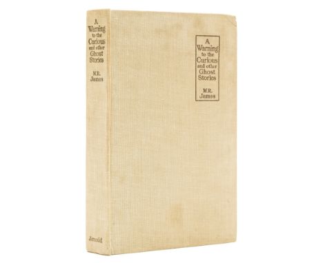 James (M.R.) A Warning to the Curious and other Ghost Stories, first edition, very occasional scattered spotting, ownership i