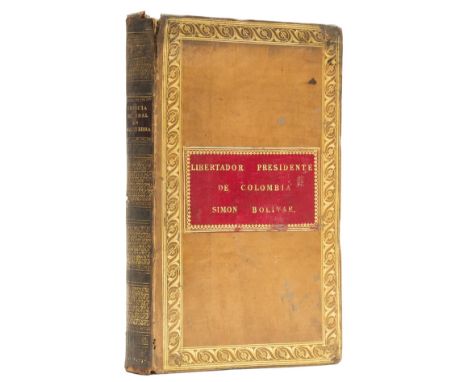 South America.- Bolivar (Simon).- Cottu (Charles) De la Administracion de la Justicia Criminal en Inglaterra, y del espiritu 