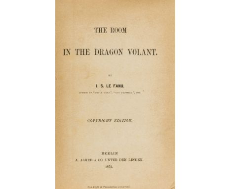 Le Fanu (Joseph Sheridan) The Room in the Dragon Volant, first separate edition, "Copyright Edition", browning to margins, in