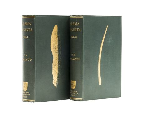 Middle East.- Doughty (Charles M.) Travels in Arabia Deserta, 2 vol., first edition, [one of 500 copies], half-titles, foldin