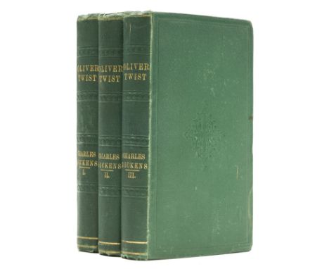 Dickens (Charles) Oliver Twist, 3 vol., third edition, etched frontispieces and 19 plates only by George Cruikshank (of 21 wi