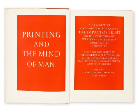 NO RESERVE Bibliography.- Carter (John) &amp; Percy H.Muir. Printing and the Mind of Man: A Descriptive Catalogue illustratin