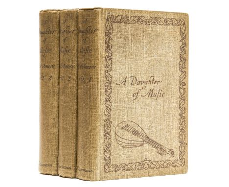 Sensation novel by a suffragette.- [Baillie-Weaver (Gertrude)], "G. Colmore". A Daughter of Music, 3 vol., first edition, hal