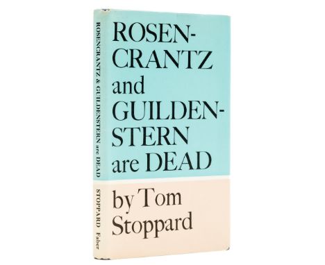 Stoppard (Tom) Rosencrantz and Guildenstern are Dead, first edition, very light toning to endpapers, original cloth, slight f