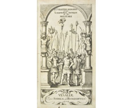 Vegetius Renatus (Flavius, &amp; others). Veteres de re militari scriptores ... nunc prima vice in unum redacti corpus, Wesel