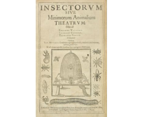 Moffett (Thomas). Insectorum sive minimorum animalium theatrum: olim ab Edoardo Wottono, Conrado Gesnero, Thomaque Pennio inc