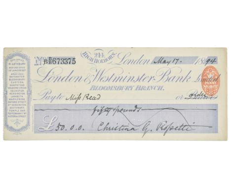 * Rossetti (Christina Georgina , 1830-1894). Signed cheque, 'Christina G. Rossetti', 17 May 1894, drawn on a London &amp; Wes