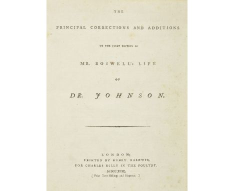 Boswell (James). The Principal Corrections and Additions to the First Edition of Mr. Boswell's Life of Dr. Johnson, 1st editi