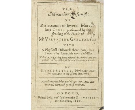 Stubbe (Henry). The Miraculous Conformist: or an Account of severall Marvallous Cures performed by the Stroaking of the Hands