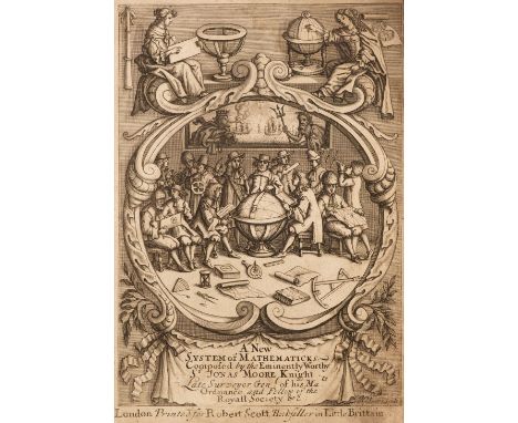 Moore (Jonas). A New Systeme of the Mathematicks, volume 1 (of 2), comprising parts I-VII (of VIII), 1st edition, London: pri