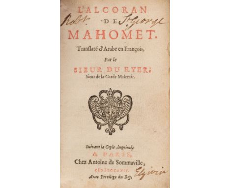 [Qur’an]. L’Alcoran de Mahomet. Translaté d’arabe en françois, par le Sieur du Ryer; Sieur de la Grande Malezair. Suivant la 