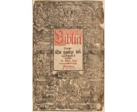 Bible [German]. Biblia, Das ist, die gantze Heilige Schrifft, Deudsch. D. Mart. Luth...., Wittenberg: [Hans Krafft Erben], 15