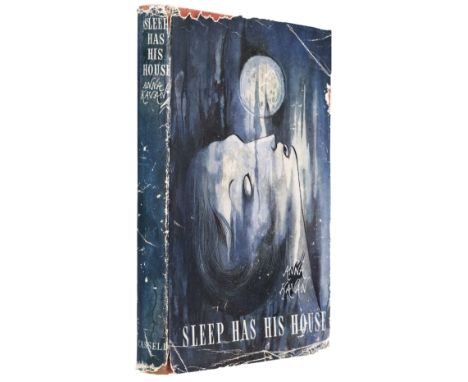 Kavan (Anna). Sleep Has His House, 1st UK edition, London: Cassell &amp; Company, 1948, original red cloth, spine faded, smal