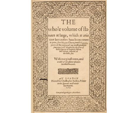 Statutes. The Whole Volume of Statutes at Large, which at anie time heeretofore haue beene extant in print, since Magna Chart