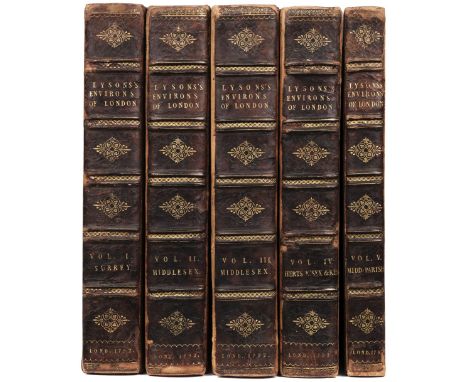 Lysons (Daniel). The Environs of London: being an historical account of the towns, villages, and hamlets, within twelve miles