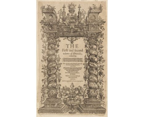 Holinshed (Raphael). The First and Second volumes of Chronicles, comprising 1. The description and historie of England, 2. Th