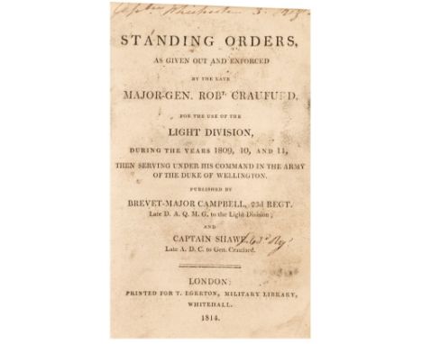 Craufurd (Robert). Standing Orders, as Given Out and Enforced by the Late Major-Gen. Robt. Craufurd, for the Use of the Light