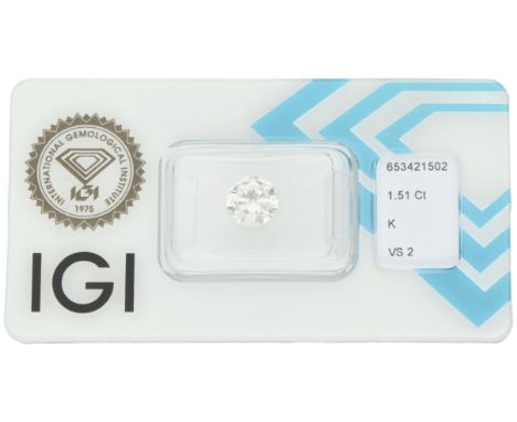 1.51 ct. IGI-certified natural diamond Shape: Round Brilliant, Weight: 1.51 ct. color: K, Clarity: VS2, Cut: good, Polish: go