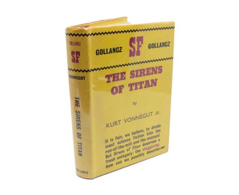 Vonnegut, Kurt. The Sirens of Titan, first UK edition, London: Victor Gollancz Ltd., 1962. Octavo, publisher's red cloth lett