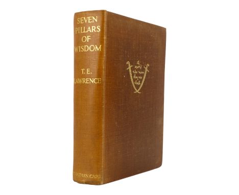 LAWRENCE T. E., Seven Pillars of Wisdom - published Jonathan Cape, 1935, first trade edition, publisher's tan buckram lettere