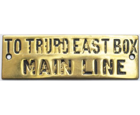 GWR hand engraved brass shelf plate TO TRURO EAST BOX MAIN LINE. In very good condition with original black wax infill. Measu