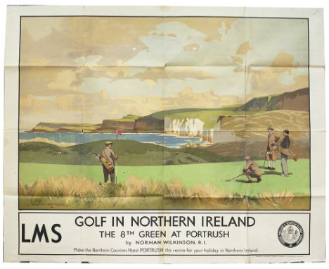 Poster LMS GOLF IN NORTHERN IRELAND THE 8TH GREEN AT PORTRUSH by Norman Wilkinson RI. Quad Royal 40in x 50in. In good conditi