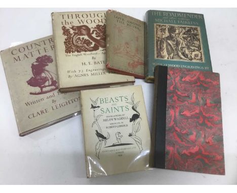 Country matters written and engraved by Clare Leighton, 1937 first edition, together with H. E. Bates - Through the woods, wi