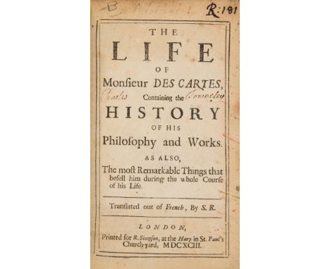 Baillet (Adrien) The Life of Monsieur Des Cartes, Containing the History of his Philosophy and Works, first edition in Englis