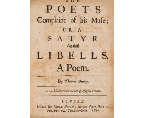 Otway (Thomas) The Poet's Complaint of his Muse; or, a Satyr Against Libells. A Poem, first edition, title trimmed at head sl