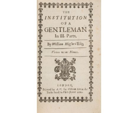 Woman printer.- Higford (William) The Institution of a Gentleman, first edition under this title, title within typographic bo